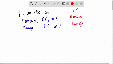 the-domain-of-a-one-to-one-function-f-is-0-infty-and-its-range-is-5-infty-state-the-domain-and-the-2