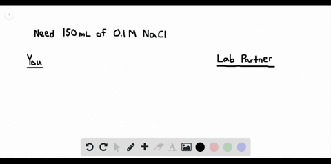 you-need-to-make-1500-ml-of-a-010-m-nacl-solution-you-have-solid-nacl-and-your-lab-partner-has-a-25-