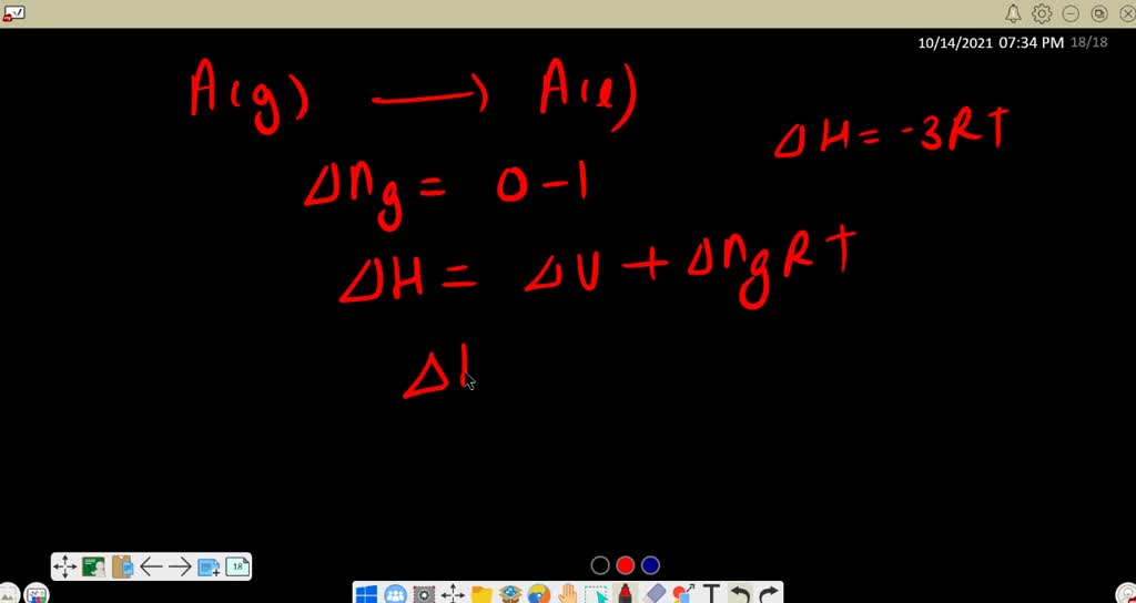 SOLVED For A Reaction Delta H Delta U When Consider That PV NRT A Delta T B Delta