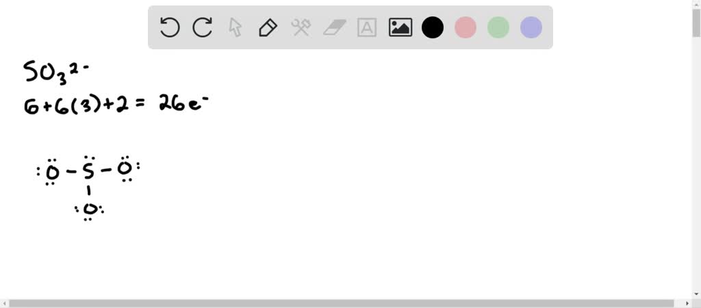 Solveddraw The Electron Dot Structure For The Sulfite Ion Mathrm So 3 2 In Aqueous 9874