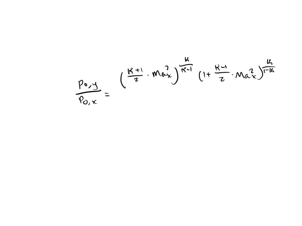 SOLVED The stagnation pressure ratio across a normal shock in an ideal gas flow is 0.6
