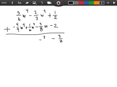 add-the-polynomials-beginarrayr-frac56-w4-frac23-w2-quadfrac12-frac49-w4frac16-w2-frac38-w-2-hline-e