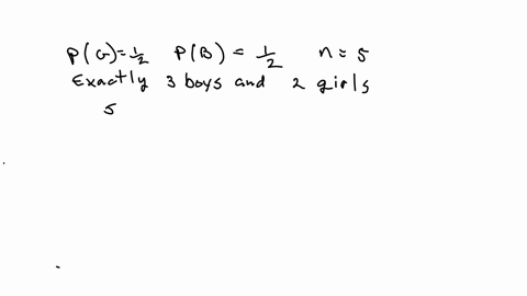 suppose-a-family-has-5-children-suppose-also-that-the-probability-of-having-a-girl-is-frac12-find-th