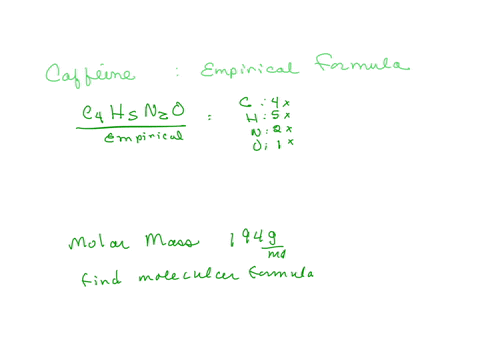 caffeine-has-an-empirical-formula-of-mathrmc_4-mathrmh_5-mathrmn_2-mathrmo-if-it-has-an-experiment-3