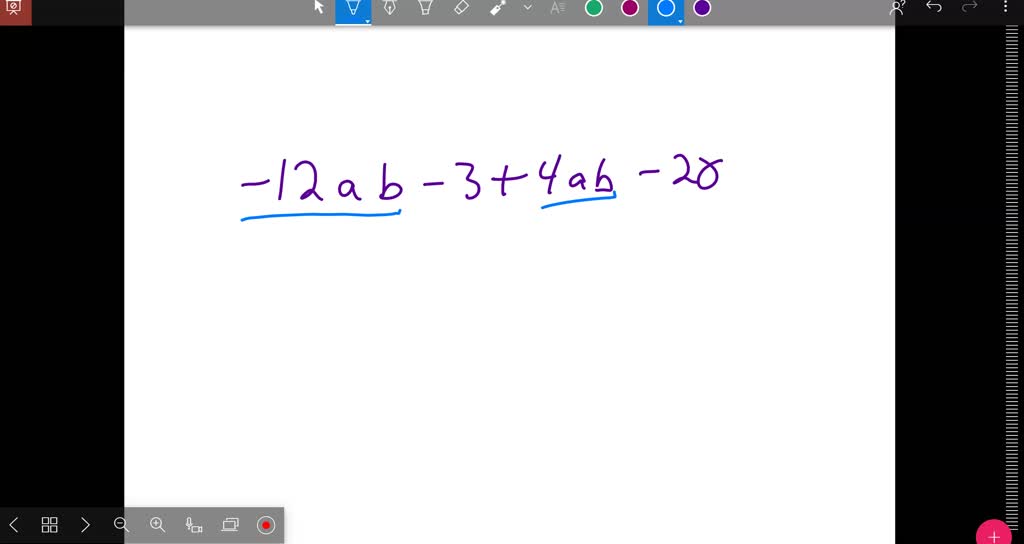 SOLVED:Simplify. -12 A B-3+4 A B-20