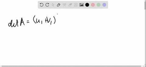 verify-that-det-aoperatornamedet-boperatornamedet-c-where-beginarraylaleftbeginarrayllla_11-a_12-u_1