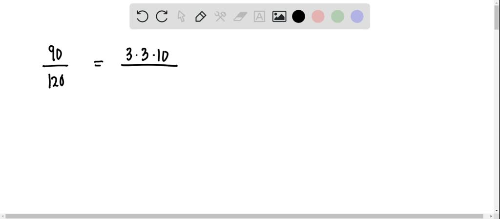 Solved:write Each Fraction In Simplest Form. (90) (120)