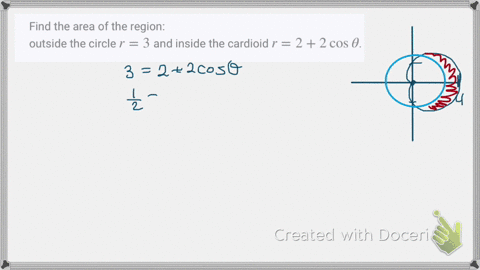find-the-area-of-the-region-outside-the-circle-r3-and-inside-the-cardioid-r22-cos-theta