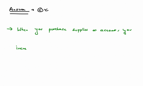 the-purchase-of-supplies-on-account-should-result-in-a-a-debit-to-supplies-expense-and-a-credit-to-4