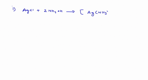 lambda-white-precipitate-of-lambda-g-cl-dissolves-in-cxcess-of-i-mathrmn-1-mathrml_3mathrmaq-ii-math