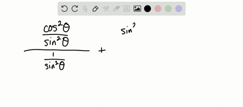 write-in-terms-of-sine-and-cosine-and-simplify-expression-fraccot-2-thetacsc-2-thetafractan-2-thetas