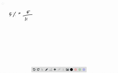 write-5-as-a-fraction-a-frac120-b-frac512-c-frac35-d-frac112