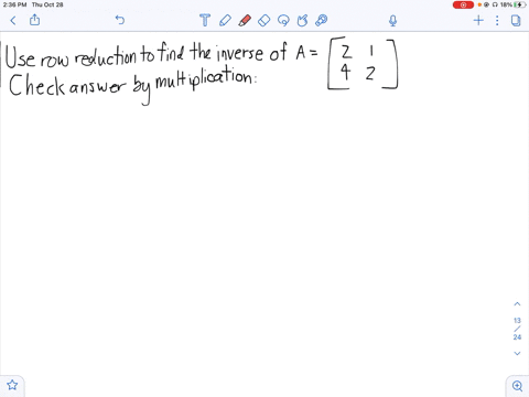 Let a 1 4 marks find the inverse of a using row reduction...