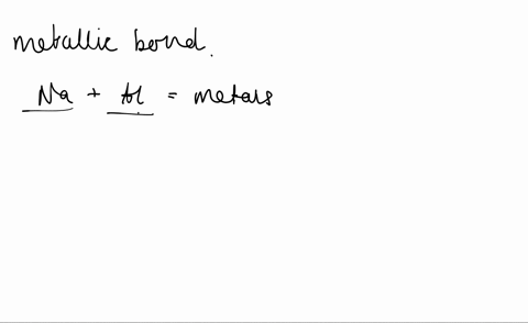 which-metal-do-you-expect-to-have-the-higher-melting-point-al-or-na-explain-your-answer