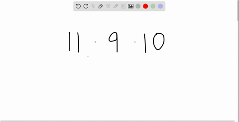 find-each-sum-or-product-explain-your-reasoning-11-cdot-9-cdot-10
