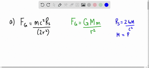 a-show-that-a-black-bole-attracts-an-object-of-mass-m-with-a-force-of-m-c2-r_5-left2-r2right-where-r