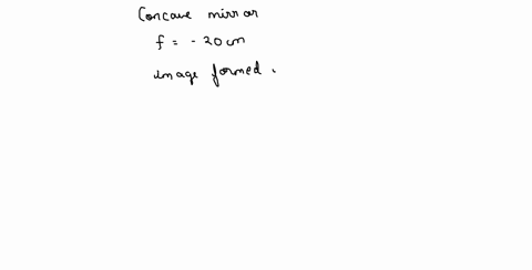 the-focal-length-of-a-concave-mirror-is-20-mathrmcm-where-an-object-must-be-placed-to-form-an-image-