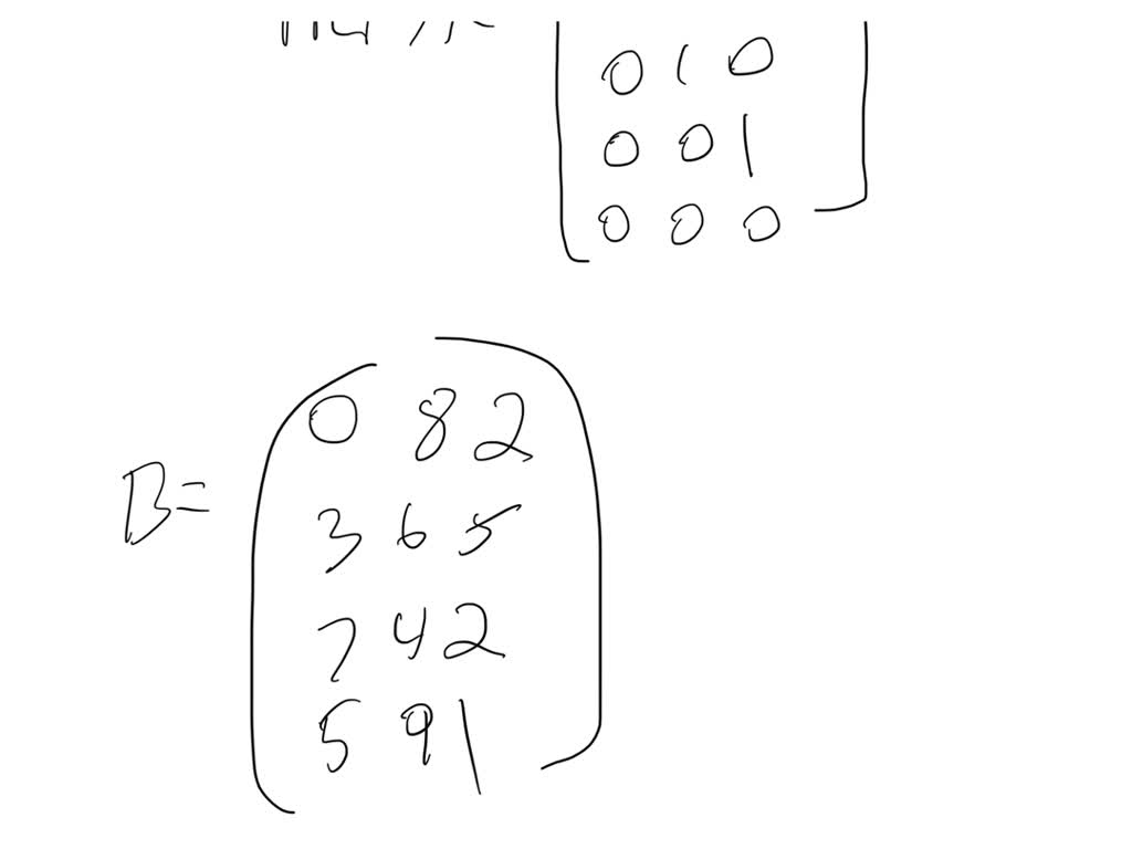  SOLVED Repeat Exercise 38 For 4 3 Matrices Numerade
