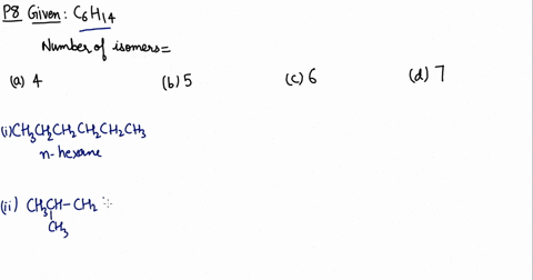 the-number-of-isomers-of-mathrmc_6-mathrmh_14-is-a-4-b-5-c-6-d-7