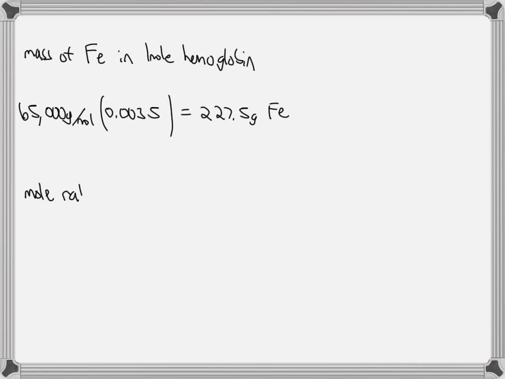The Molecular Weight Of Hemoglobin Is About 65 000 G Mol Hemoglobin the-molecular-weight-of-hemoglobin-is-about-65-000-g-mol-hemoglobin
