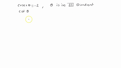 use-identities-to-solve-each-of-the-following-rationalize-denominators-when-applicable-find-cot-th-3