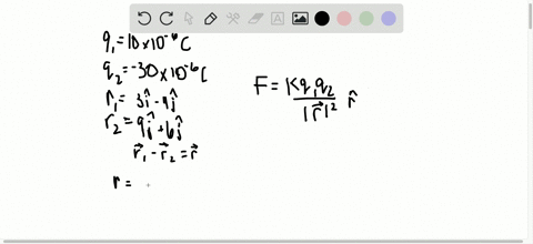 point-charges-q_110-mu-mathrmc-and-q_2-30-mu-mathrmc-are-fixed-at-r_130-hatmathbfi-40-hatmathbfj-mat
