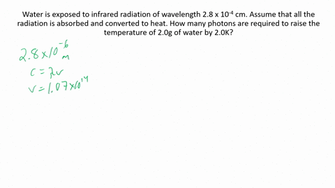 water-is-exposed-to-infrared-radiation-of-wavelength-28-times-10-4-mathrmcm-assume-that-all-the-ra-2