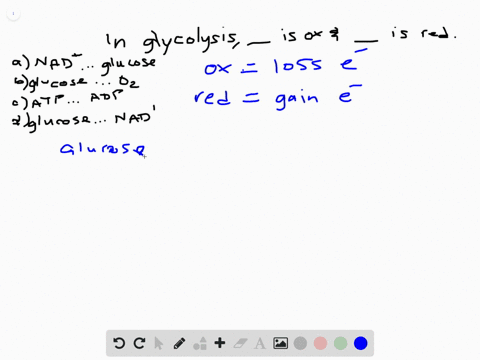 in-glycolysis-___________-is-oxidized-and-___________-is-reduced-a-mathrmnad-glucose-b-glucose-oxyge