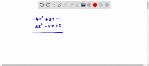 subtract-beginarrayr-4-z22-z-1-3-z2-5-z2-hlineendarray