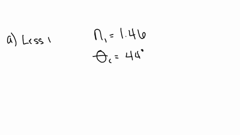 think-calculate-a-beam-of-light-traveling-in-fused-quartz-n146-encounters-a-boundary-with-an-unknown