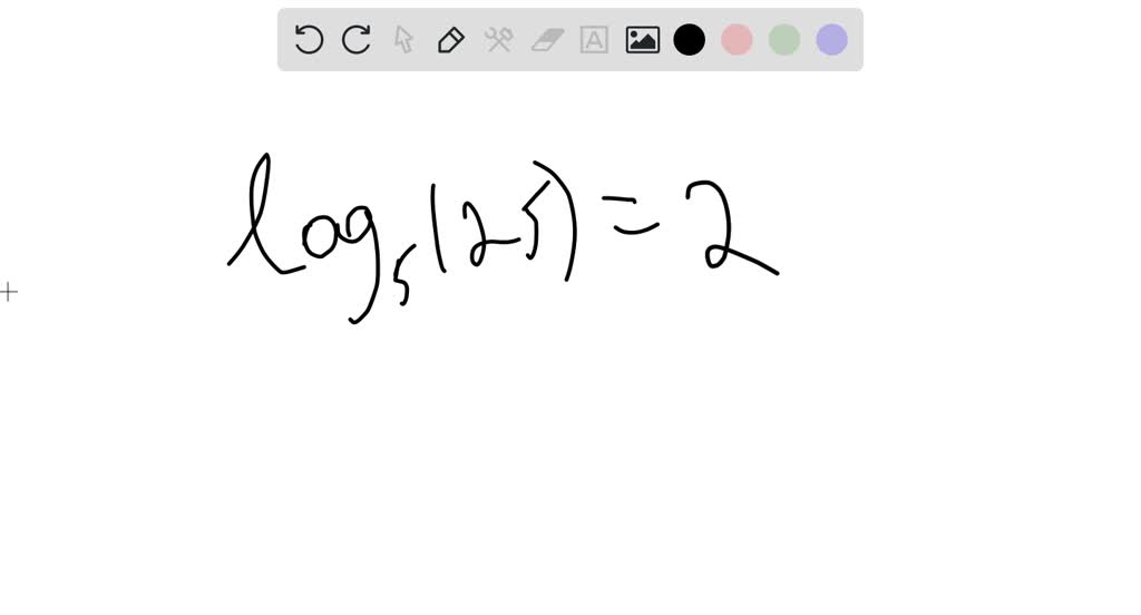 solved-rewrite-the-logarithm-equations-into-exponential-form-log5-25-2