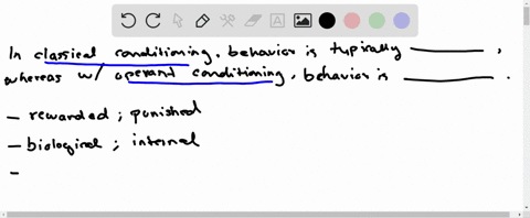 in-classical-conditioning-behavior-typically-is-________-whereas-with-operant-conditioning-behavior-