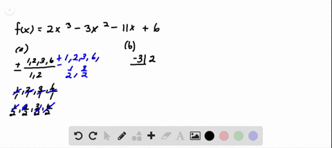 a-list-all-possible-rational-zeros-b-use-synthetic-division-to-test-the-possible-rational-zeros-an-3