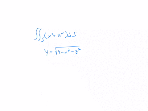 evaluate-the-surface-integral-iint_sleftx2z2right-d-s-where-s-is-the-hemisphere-ysqrt4-x2-z2