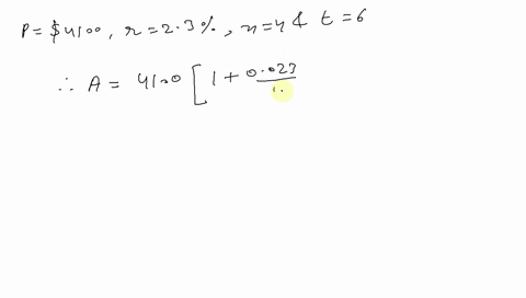 use-the-compound-interest-formula-round-to-the-nearest-cent-suppose-that-4100-is-invested-at-23-comp
