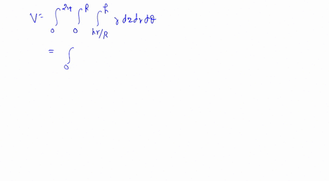 let-r-be-the-radius-of-the-base-of-a-cone-and-h-be-the-height-of-the-cone-use-cylindrical-coordinate