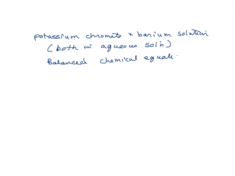 if-aqueous-solutions-of-potassium-chromate-and-barium-chloride-are-mixed-a-bright-yellow-solid-bariu