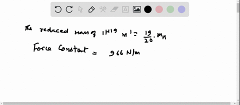 the-force-constant-of-the-1-mathrmh19-mathrmf-molecule-is-approximately-966-mathrmn-mathrmm-a-find-t