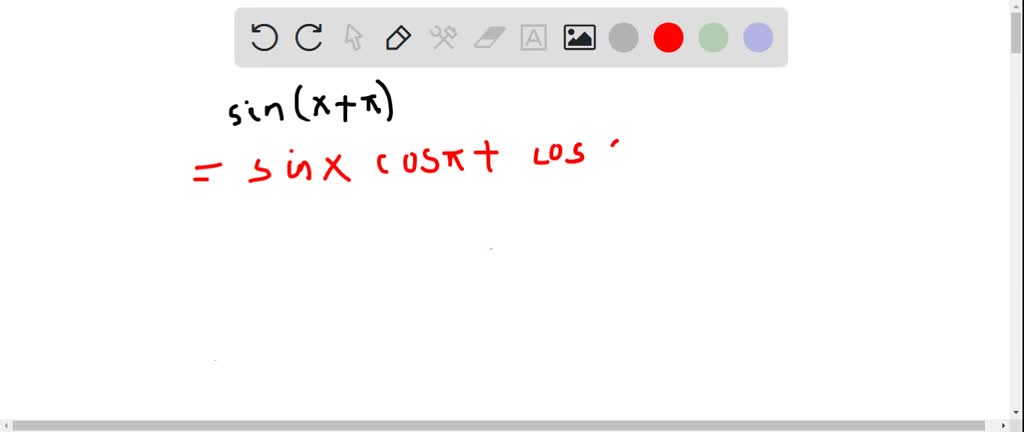 SOLVED: Prove the identity. sin(x+π)=-sinx