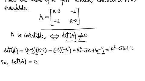 find-the-values-of-k-for-which-the-matrix-a-is-invertible-aleftbeginarraycc-k-3-2-2-k-2-endarrayrigh