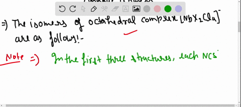 draw-the-structure-of-all-isomers-of-the-octahedral-complex-leftmathrmnb-x_2-mathrmcl_4right-leftmat