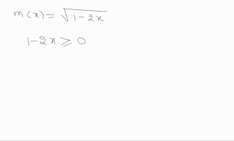 find-the-domain-write-the-answers-in-interval-notation-mxsqrt1-2-x-2
