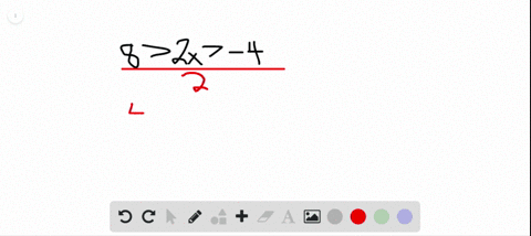 solve-the-inequality-then-graph-the-solution-82-x-4