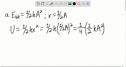 a-when-the-displacement-of-a-mass-on-a-spring-is-frac12-a-what-fraction-of-the-energy-is-kinetic-ene