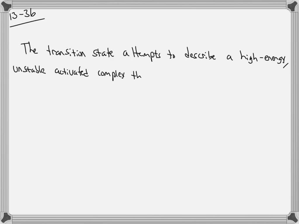 solved-some-might-say-that-the-transition-state-theory-tries-to