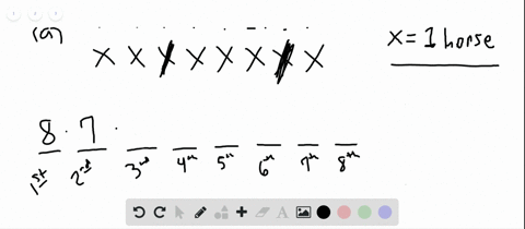 eight-horses-are-entered-in-a-race-a-how-many-different-orders-are-possible-for-completing-the-race-