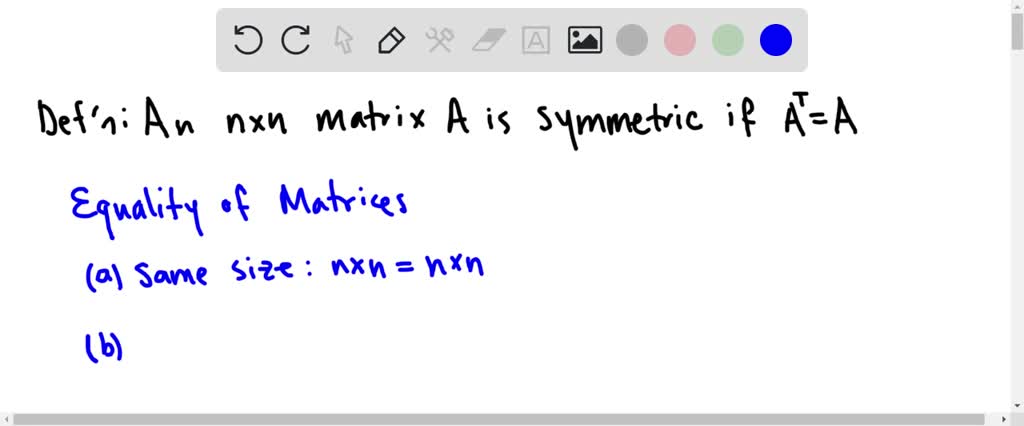 SOLVED:A square matrix A is symmetric if A^'T=A . What can you say ...