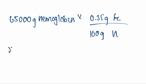 the-molecular-weight-of-hemoglobin-is-about-65000-g-mol-hemoglobin-contains-035-fe-by-mass-how-many