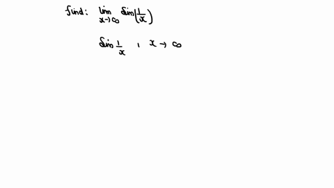 use-tables-of-values-to-make-educated-guesses-for-each-of-the-limits-lim-_x-rightarrow-infty-sin-lef