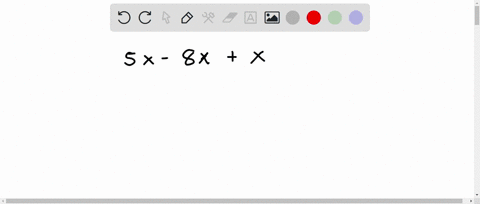 simplify-the-algebraic-expressions-by-combining-similar-terms-objective-1-5-x-8-xx